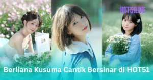 Berliana Kusuma HOT51LIVE
