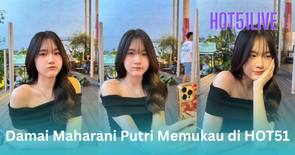 Damai Maharani Putri HOT51LIVE
