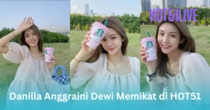 Danilla Anggraini Dewi HOT51LIVE