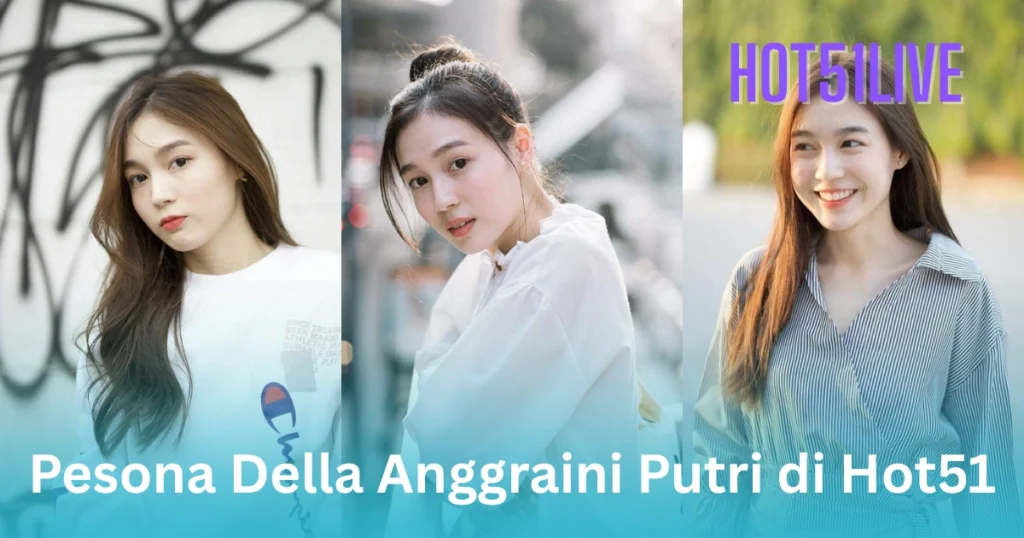 Della Anggraini Putri HOT51LIVE