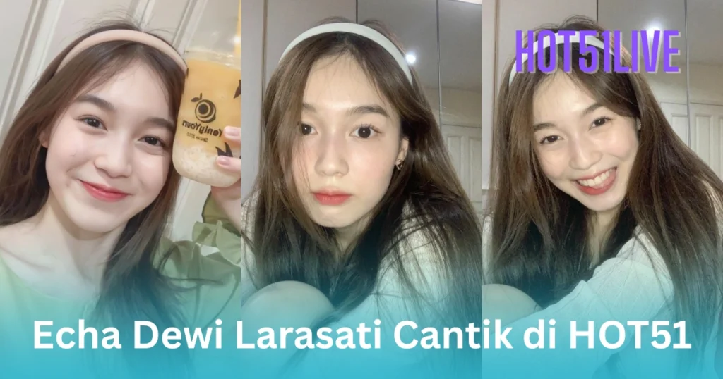 Echa Dewi Larasati HOT51LIVE