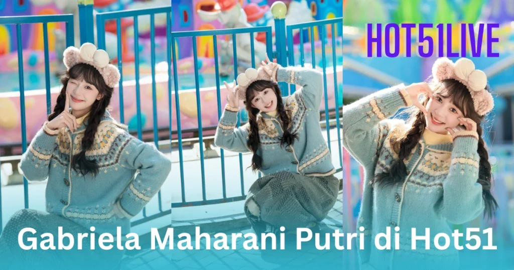 Gabriela Maharani Putri HOT51LIVE