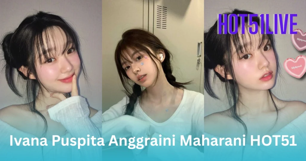 Ivana Puspita Anggraini HOT51LIVE