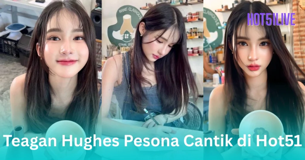 Teagan Hughes HOT51LIVE