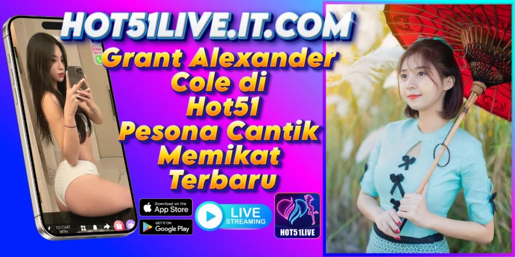 Grant Alexander Cole-HOT51LIVE