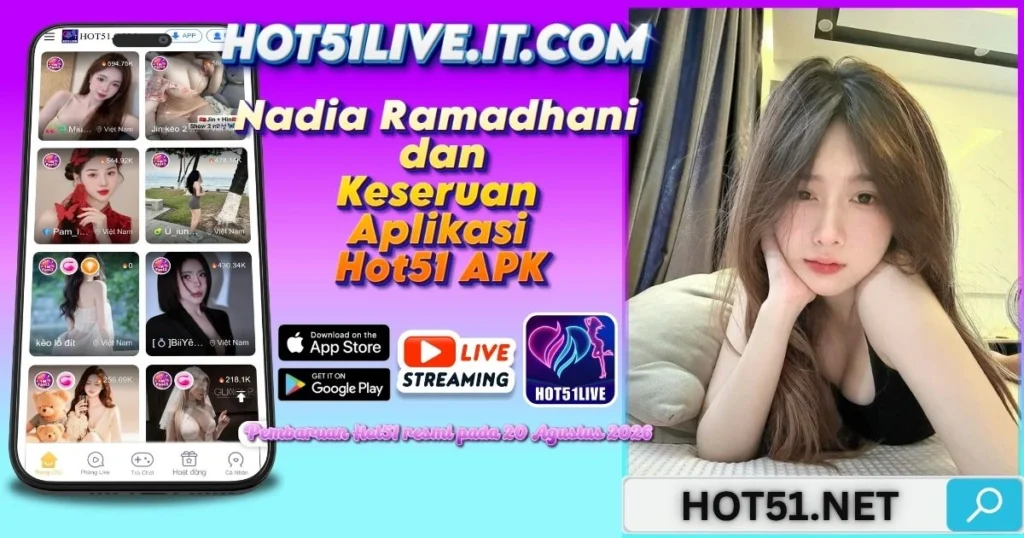 Nadia Ramadhani-HOT51LIVE