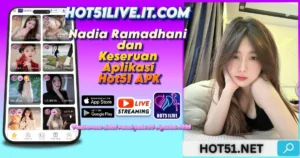 Nadia Ramadhani-HOT51LIVE